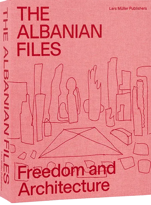 Couverture rouge du livre The Albanian Files, Freedom and Architecture